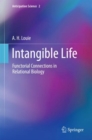 Intangible Life : Functorial Connections in Relational Biology - eBook