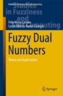Fuzzy Dual Numbers : Theory and Applications - eBook