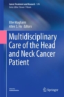 Multidisciplinary Care of the Head and Neck Cancer Patient - Book