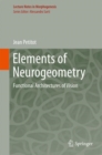 Elements of Neurogeometry : Functional Architectures of Vision - eBook