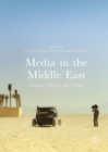 Media in the Middle East : Activism, Politics, and Culture - eBook