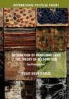 Integration of Immigrants and the Theory of Recognition : 'Just Integration' - eBook