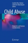 Child Abuse : Diagnostic and Forensic Considerations - Book