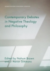 Contemporary Debates in Negative Theology and Philosophy - eBook