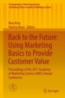 Back to the Future: Using Marketing Basics to Provide Customer Value : Proceedings of the 2017 Academy of Marketing Science (AMS) Annual Conference - eBook