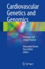 Cardiovascular Genetics and Genomics : Principles and Clinical Practice - Book