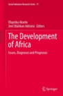 The Development of Africa : Issues, Diagnoses and Prognoses - eBook