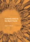 Economic Ethics & the Black Church - eBook