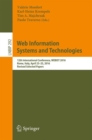 Web Information Systems and Technologies : 12th International Conference, WEBIST 2016, Rome, Italy, April 23-25, 2016, Revised Selected Papers - eBook
