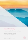 Impact Investing : Instruments, Mechanisms and Actors - eBook