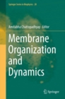 Membrane Organization and Dynamics - eBook