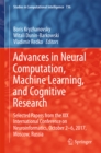 Advances in Neural Computation, Machine Learning, and Cognitive Research : Selected Papers from the XIX International Conference on Neuroinformatics, October 2-6, 2017, Moscow, Russia - eBook