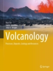 Volcanology : Processes, Deposits, Geology and Resources - eBook