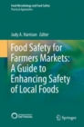 Food Safety for Farmers Markets:  A Guide to Enhancing Safety of Local Foods - eBook