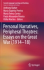 Personal Narratives, Peripheral Theatres: Essays on the Great War (1914–18) - Book