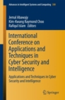 International Conference on Applications and Techniques in Cyber Security and Intelligence : Applications and Techniques in Cyber Security and Intelligence - eBook