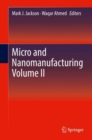 Micro and Nanomanufacturing Volume II - eBook
