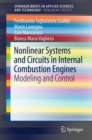 Nonlinear Systems and Circuits in Internal Combustion Engines : Modeling and Control - Book