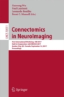 Connectomics in NeuroImaging : First International Workshop, CNI 2017, Held in Conjunction with MICCAI 2017, Quebec City, QC, Canada, September 14, 2017, Proceedings - Book