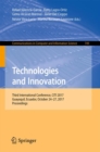 Technologies and Innovation : Third International Conference, CITI 2017, Guayaquil, Ecuador, October 24-27, 2017, Proceedings - eBook