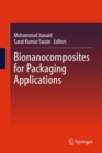 Bionanocomposites for Packaging Applications - eBook