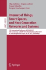 Internet of Things, Smart Spaces, and Next Generation Networks and Systems : 17th International Conference, NEW2AN 2017, 10th Conference, ruSMART 2017, Third Workshop NsCC 2017, St. Petersburg, Russia - Book