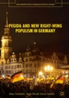 PEGIDA and New Right-Wing Populism in Germany - eBook