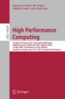 High Performance Computing : ISC High Performance 2017 International Workshops, DRBSD, ExaComm, HCPM, HPC-IODC, IWOPH, IXPUG, P^3MA, VHPC, Visualization at Scale, WOPSSS, Frankfurt, Germany, June 18-2 - Book