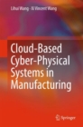 Cloud-Based Cyber-Physical Systems in Manufacturing - eBook
