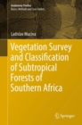 Vegetation Survey and Classification of Subtropical Forests of Southern Africa - eBook