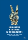 Social Capital and Enterprise in the Modern State - eBook