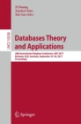 Databases Theory and Applications : 28th Australasian Database Conference, ADC 2017, Brisbane, QLD, Australia, September 25-28, 2017, Proceedings - eBook