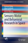 Sensory Motor and Behavioral Research in Space - eBook