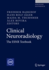 Clinical Neuroradiology : The ESNR Textbook - Book