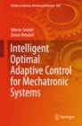 Intelligent Optimal Adaptive Control for Mechatronic Systems - eBook