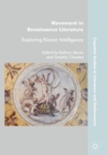 Movement in Renaissance Literature : Exploring Kinesic Intelligence - eBook