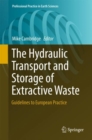 The Hydraulic Transport and Storage of  Extractive Waste : Guidelines to European Practice - eBook