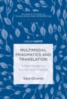 Multimodal Pragmatics and Translation : A New Model for Source Text Analysis - eBook