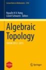 Algebraic Topology : VIASM 2012-2015 - eBook