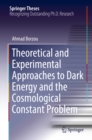 Theoretical and Experimental Approaches to Dark Energy and the Cosmological Constant Problem - eBook