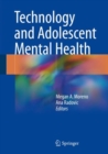 Technology and Adolescent Mental Health - eBook