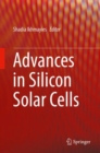 Advances in Silicon Solar Cells - eBook