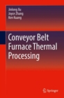 Conveyor Belt Furnace Thermal Processing - Book