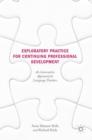 Exploratory Practice for Continuing Professional Development : An Innovative Approach for Language Teachers - Book