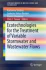 Ecotechnologies for the Treatment of Variable Stormwater and Wastewater Flows - eBook