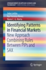 Identifying Patterns in Financial Markets : New Approach Combining Rules Between PIPs and SAX - eBook