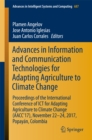Advances in Information and Communication Technologies for Adapting Agriculture to Climate Change : Proceedings of the International Conference of ICT for Adapting Agriculture to Climate Change (AACC' - eBook