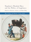 Napoleon's Hundred Days and the Politics of Legitimacy - eBook