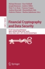 Financial Cryptography and Data Security : FC 2017 International Workshops, WAHC, BITCOIN, VOTING, WTSC, and TA, Sliema, Malta, April 7, 2017, Revised Selected Papers - Book