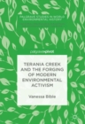 Terania Creek and the Forging of Modern Environmental Activism - eBook